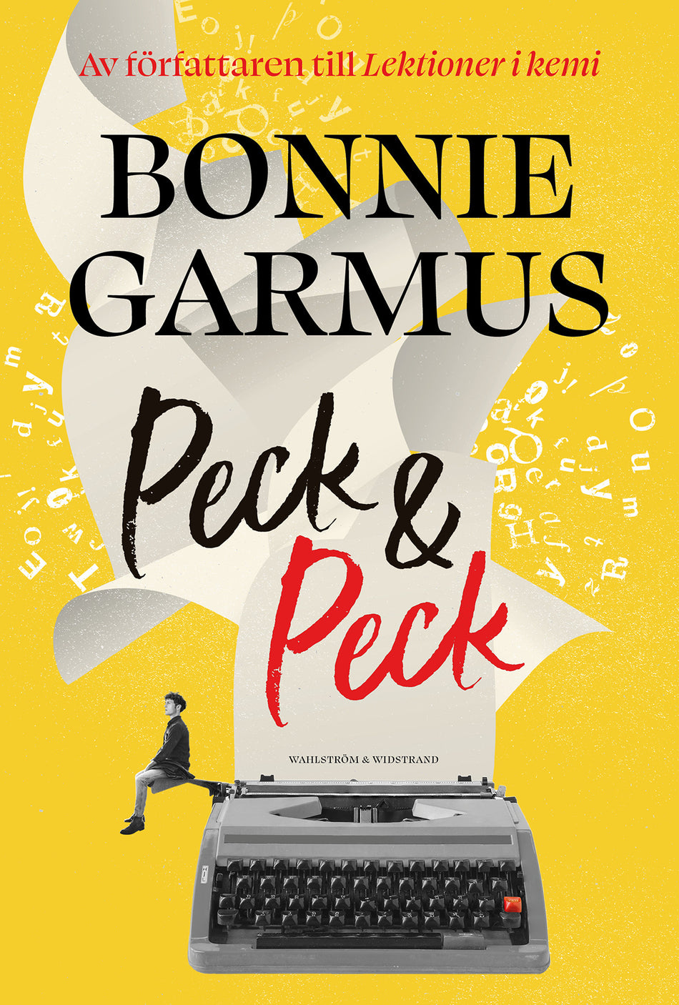 Valokuva kirjasta Bonnie Garmus Peck &amp; Peck, kuuluu tuoteryhmään Ruots kaunokirjat.