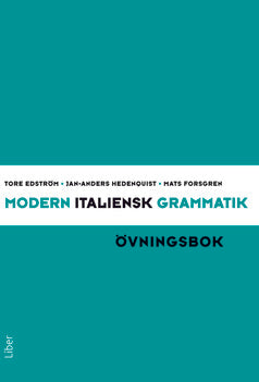 Valokuva kirjasta Tore Edström / Jan-Anders Hedenquist / Mats Forsgren Modern italiensk grammatik Övningsbok med Facit, kuuluu tuoteryhmään Ruots lapset nuoret ja sarjakuvat.