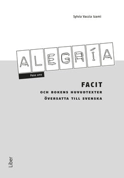 Valokuva kirjasta Margareta Vanäs-Hedberg / Elvira Herrador Quero / Patricia Dawson / Sylvia Vaccia Izami / Antonio Gallego Alegría paso uno Facit, kuuluu tuoteryhmään Ruots lapset nuoret ja sarjakuvat.