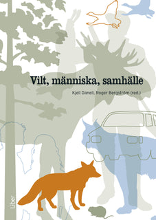 Vilt, människa, samhälle