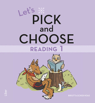Valokuva kirjasta Birgitta Ecker Hoas Let's Pick and Choose, Reading 1, kuuluu tuoteryhmään Ruots muu tieto.