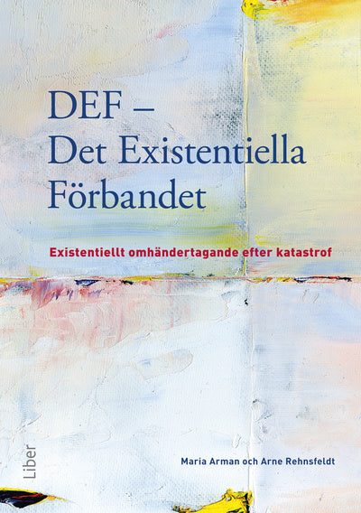 Valokuva kirjasta Maria Arman / Arne Rehnsfeldt DEF - Det existentiella förbandet : existentiellt omhändertagande efter katastrof, kuuluu tuoteryhmään Ruots muu tieto.