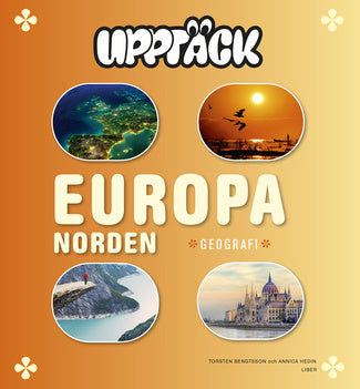 Valokuva kirjasta Torsten Bengtsson / Annica Hedin Upptäck Europa Geografi Grundbok, kuuluu tuoteryhmään Ruots muu tieto.