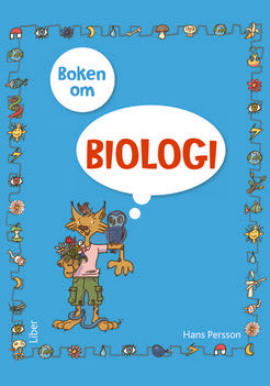Valokuva kirjasta Hans Persson Boken om biologi, kuuluu tuoteryhmään Ruots muu tieto.