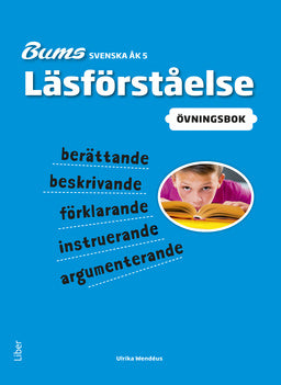 Valokuva kirjasta Ulrika Wendéus Bums Läsförståelse åk 5 övningar, kuuluu tuoteryhmään Ruots muu tieto.
