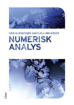 Valokuva kirjasta Ivar Gustafsson / Kjell Holmåker Numerisk analys, kuuluu tuoteryhmään Ruots muu tieto.