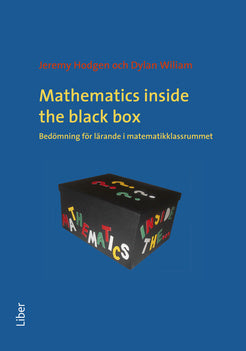 Valokuva kirjasta Jeremy Hodgen / Dylan Wiliam Mathematics inside the black box  bedömning för lärande i matematikklassrummet, kuuluu tuoteryhmään Ruots muu tieto.