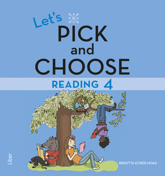 Valokuva kirjasta Birgitta Ecker Hoas Let's Pick and Choose, Reading 4, kuuluu tuoteryhmään Ruots muu tieto.