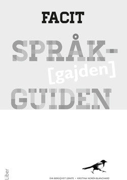 Valokuva kirjasta Eva Bergqvist Lerate / Kristina Norén Blanchard Språkguiden Facit, kuuluu tuoteryhmään Ruots lapset nuoret ja sarjakuvat.