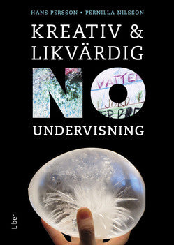 Valokuva kirjasta Hans Persson / Pernilla Nilsson Kreativ och likvärdig NO-undervisning, kuuluu tuoteryhmään Ruots muu tieto.