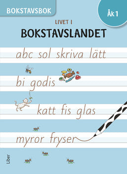 Valokuva kirjasta  Livet i Bokstavslandet Bokstavsbok åk 1, kuuluu tuoteryhmään Ruots muu tieto.
