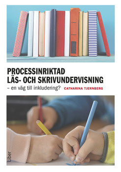 Valokuva kirjasta Catharina Tjernberg Processinriktad läs- och skrivundervisning : en väg till inkludering, kuuluu tuoteryhmään Ruots muu tieto.