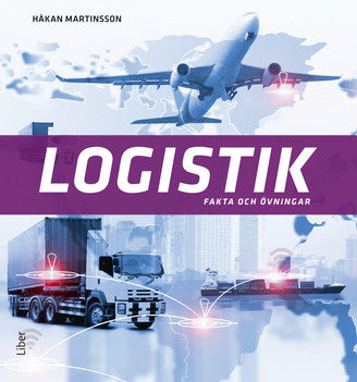 Valokuva kirjasta Håkan Martinsson Logistik Fakta och övningar, kuuluu tuoteryhmään Ruots muu tieto.
