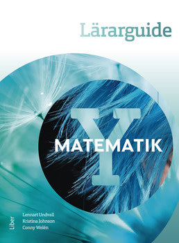 Valokuva kirjasta Lennart Undvall / Kristina Johnson / Conny Welén Matematik Y Lärarguide, kuuluu tuoteryhmään Ruots muu tieto.