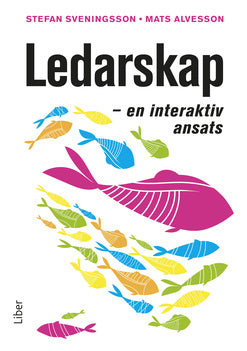 Valokuva kirjasta Stefan Sveningsson / Mats Alvesson Ledarskap, kuuluu tuoteryhmään Ruots muu tieto.