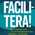 Tuotteen Facilitera! : allt du behöver veta för att framgångsrikt leda människor i workshops pikkukuva 1