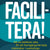 Tuotteen Facilitera! : allt du behöver veta för att framgångsrikt leda människor i workshops pikkukuva 2
