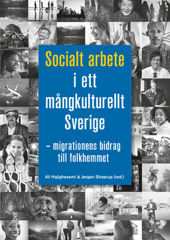 Valokuva kirjasta  Socialt arbete i ett mångkulturellt Sverige, kuuluu tuoteryhmään Ruots muu tieto.