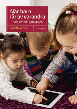 Valokuva kirjasta Pia Williams När barn lär av varandra, kuuluu tuoteryhmään Ruots muu tieto.