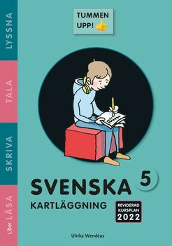 Valokuva kirjasta Ulrika Wendéus Tummen upp! Svenska kartläggning åk 5, kuuluu tuoteryhmään Ruots lapset nuoret ja sarjakuvat.