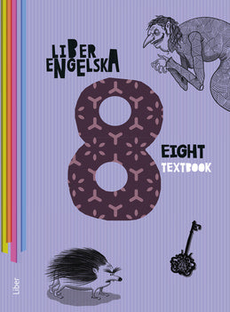 Valokuva kirjasta Jordi Almeida / Jörgen Gustafsson / Maria Jones / Anders Odeldahl / Christine Venn / Johan Wain Jartelius Liber Engelska 8 Textbook, kuuluu tuoteryhmään Ruots lapset nuoret ja sarjakuvat.