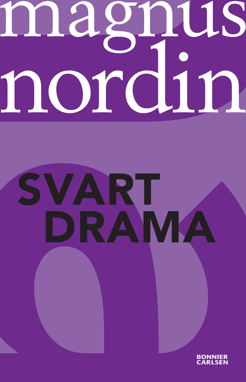 Valokuva kirjasta Magnus Nordin Svart drama, kuuluu tuoteryhmään Ruots lapset nuoret ja sarjakuvat.
