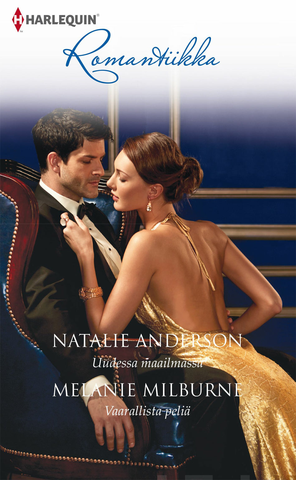 Valokuva kirjasta Natalie Anderson / Melanie Milburne Uudessa maailmassa / Vaarallista peliä, kuuluu tuoteryhmään E-kirjat kauno.