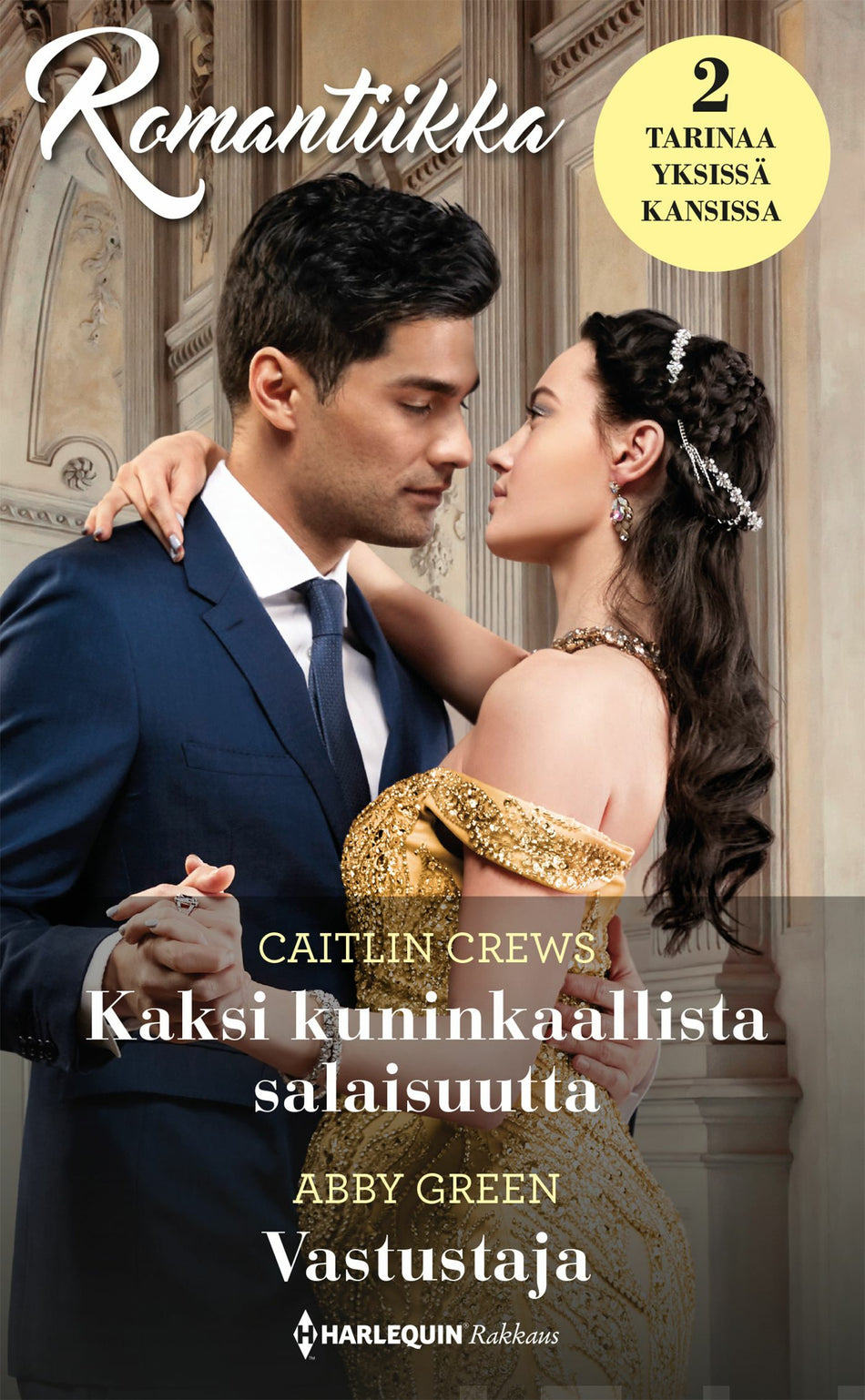Valokuva kirjasta Caitlin Crews / Abby Green Kaksi kuninkaallista salaisuutta / Vastustaja, kuuluu tuoteryhmään E-kirjat kauno.