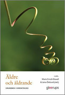Äldre och åldrande : grundbok i gerontologi
