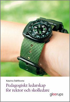 Valokuva kirjasta Katarina Ståhlkrantz Pedagogiskt ledarskap för rektor och skolledare, kuuluu tuoteryhmään Ruots muu tieto.