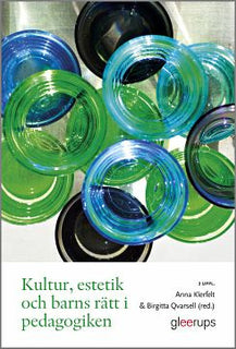 Kultur, estetik och barns rätt i pedagogiken 2 upp
