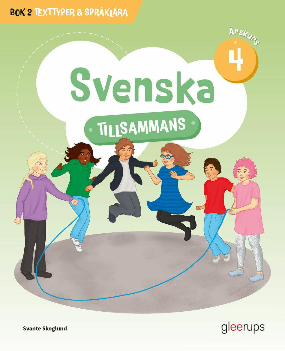 Valokuva kirjasta Svante Skoglund Svenska tillsammans årskurs 4, bok 2: Texttyper &amp; Språklära, kuuluu tuoteryhmään Ruots lapset nuoret ja sarjakuvat.
