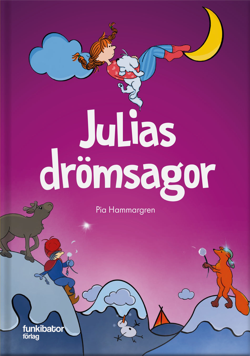 Valokuva kirjasta Pia Hammargren Julias drömsagor, kuuluu tuoteryhmään Ruots lapset nuoret ja sarjakuvat.