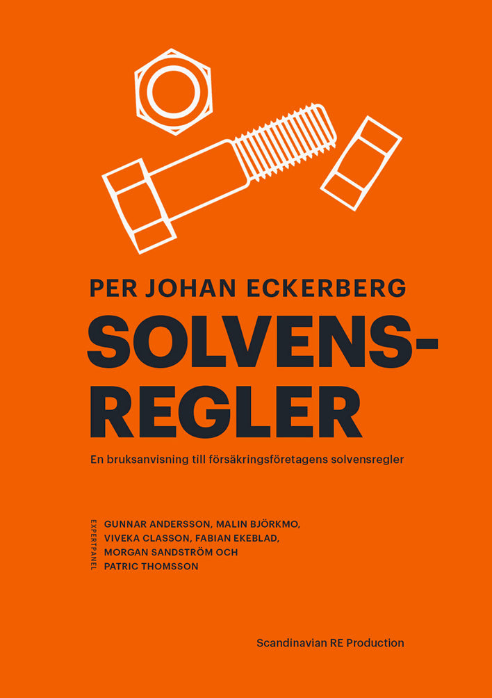 Valokuva kirjasta Per Johan Eckerberg Solvensregler : en bruksanvisning till försäkringsföretagens solvensregler, kuuluu tuoteryhmään Ruots muu tieto.