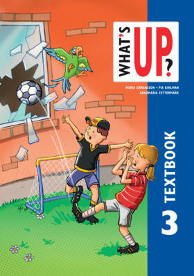 Valokuva kirjasta Maria Göransson / Pia Kihlman / Annamaria Zettermark What's up, 3 Textbok, kuuluu tuoteryhmään Ruots lapset nuoret ja sarjakuvat.