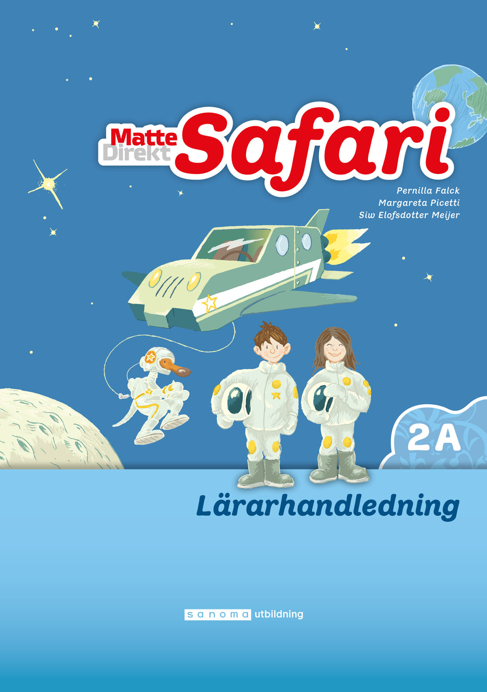 Valokuva kirjasta Margareta Picetti / Pernilla Falck Matte Direkt Safari 2A Lärarhandledning, kuuluu tuoteryhmään Ruots lapset nuoret ja sarjakuvat.