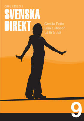 Valokuva kirjasta Maria Heimer / Cecilia Peña / Lisa Eriksson / Laila M Guvå Svenska Direkt åk 9 Grundbok, kuuluu tuoteryhmään Ruots lapset nuoret ja sarjakuvat.