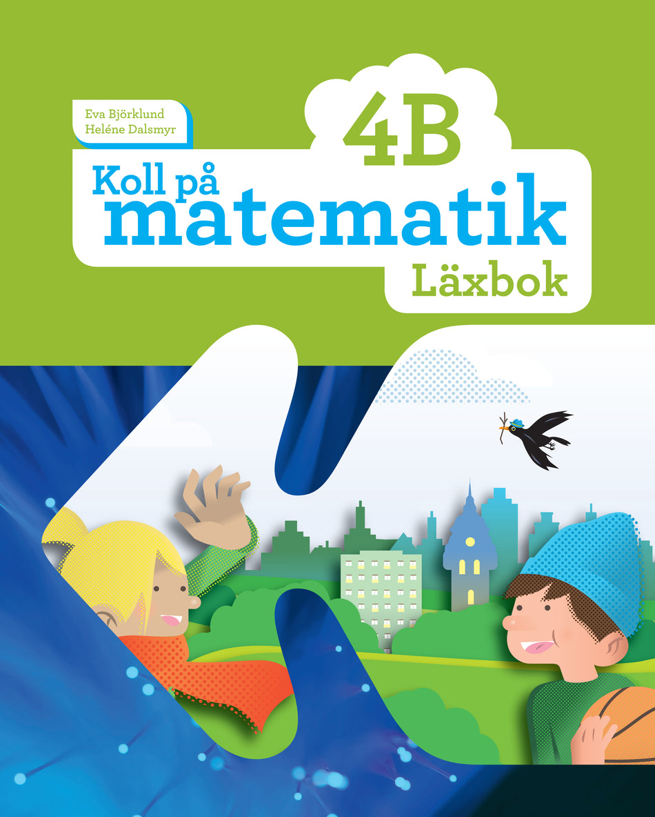 Valokuva kirjasta Eva Björklund / Heléne Dalsmyr Koll på matematik 4B Läxbok, kuuluu tuoteryhmään Ruots lapset nuoret ja sarjakuvat.