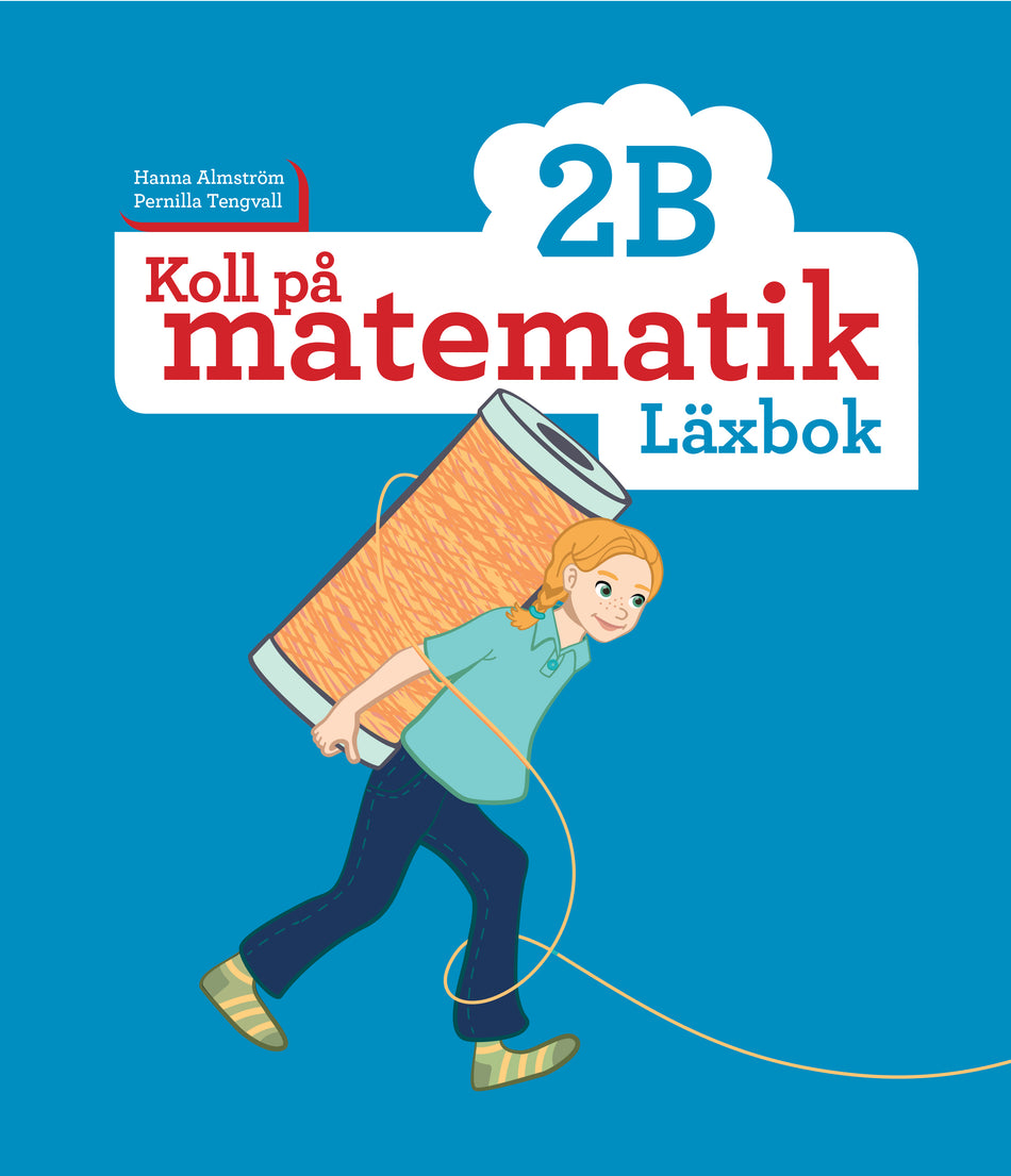 Valokuva kirjasta Hanna Almström / Pernilla Tengvall Koll på matematik 2B Läxbok, kuuluu tuoteryhmään Ruots lapset nuoret ja sarjakuvat.