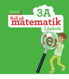 Valokuva kirjasta Hanna Almström / Pernilla Tengvall Koll på matematik 3A Läxbok, kuuluu tuoteryhmään Ruots lapset nuoret ja sarjakuvat.