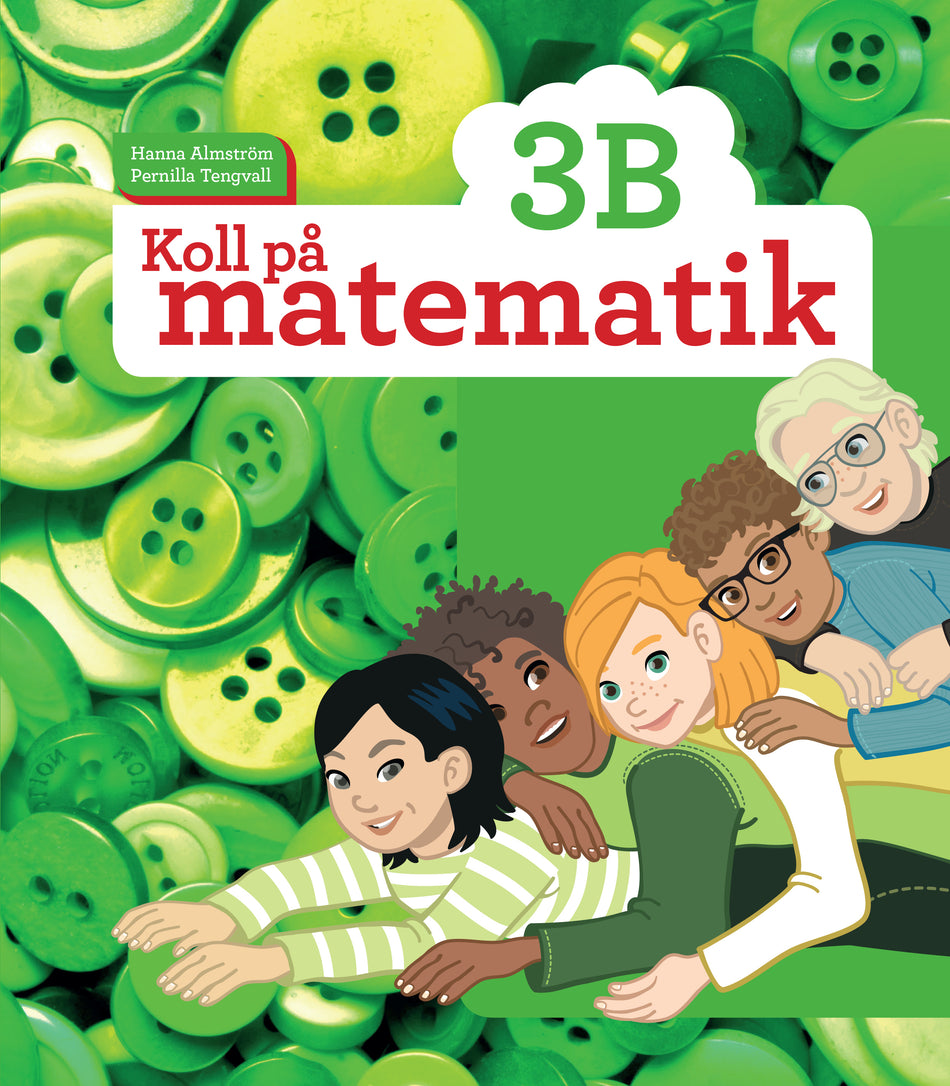 Valokuva kirjasta Hanna Almström / Pernilla Tengvall Koll på matematik 3B, kuuluu tuoteryhmään Ruots lapset nuoret ja sarjakuvat.