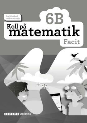 Valokuva kirjasta Eva Björklund / Heléne Dalsmyr Koll på matematik 6B Facit (5-pack), kuuluu tuoteryhmään Ruots lapset nuoret ja sarjakuvat.