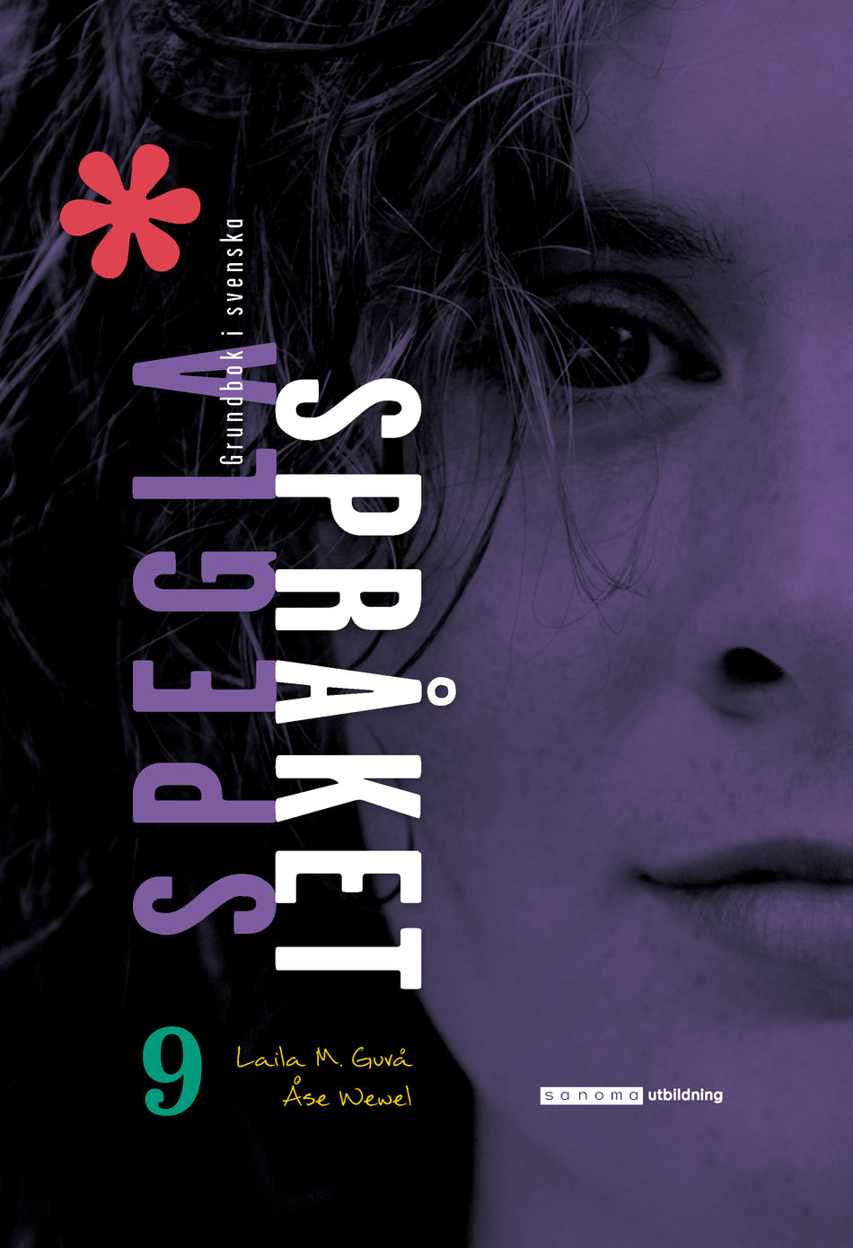 Valokuva kirjasta Laila M Guvå / Åse Wewel Spegla språket åk 9 Grundbok i svenska, kuuluu tuoteryhmään Ruots lapset nuoret ja sarjakuvat.