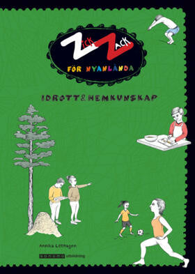 Valokuva kirjasta Pernilla Lundenmark / Annika Löthagen ZickZack för nyanlända Idrott &amp; hemkunskap, kuuluu tuoteryhmään Ruots lapset nuoret ja sarjakuvat.