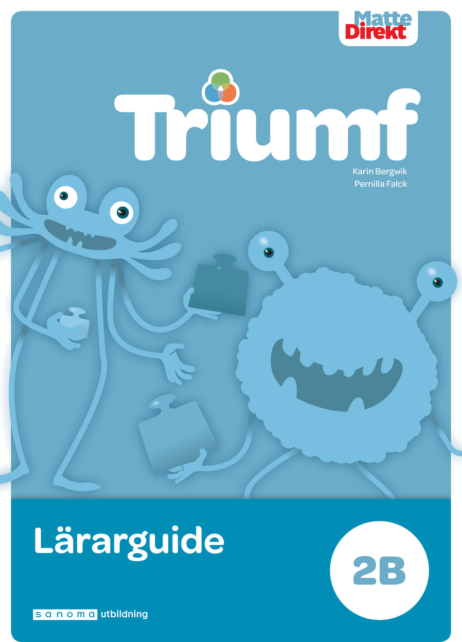 Valokuva kirjasta Karin Bergwik / Pernilla Falck Matte Direkt Triumf 2B Lärarguide, kuuluu tuoteryhmään Ruots lapset nuoret ja sarjakuvat.