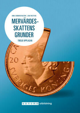 Valokuva kirjasta Anna Sandberg Nilsson / Lena Westfahl Mervärdesskattens grunder, kuuluu tuoteryhmään Ruots muu tieto.