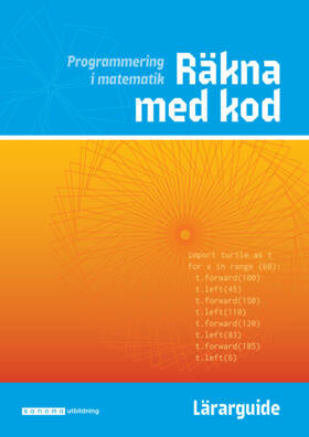 Valokuva kirjasta  Räkna med kod - programmering i matematik Lärarguide, kuuluu tuoteryhmään Ruots muu tieto.