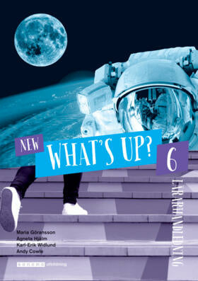 Valokuva kirjasta Maria Göransson / Agneta Hjälm / Karl-Erik Widlund / Andy Cowle New What's Up? 6 Lärarhandledning, kuuluu tuoteryhmään Ruots muu tieto.