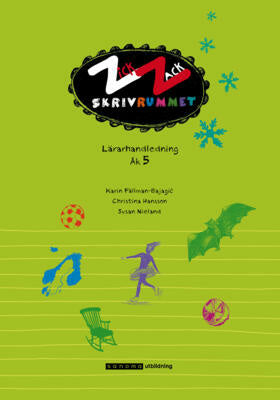 Valokuva kirjasta Karin Fällman-Bajagic / Christina Hansson / Susan Nieland ZickZack 5 Skrivrummet Lärarhandledning, version 2, kuuluu tuoteryhmään Ruots lapset nuoret ja sarjakuvat.