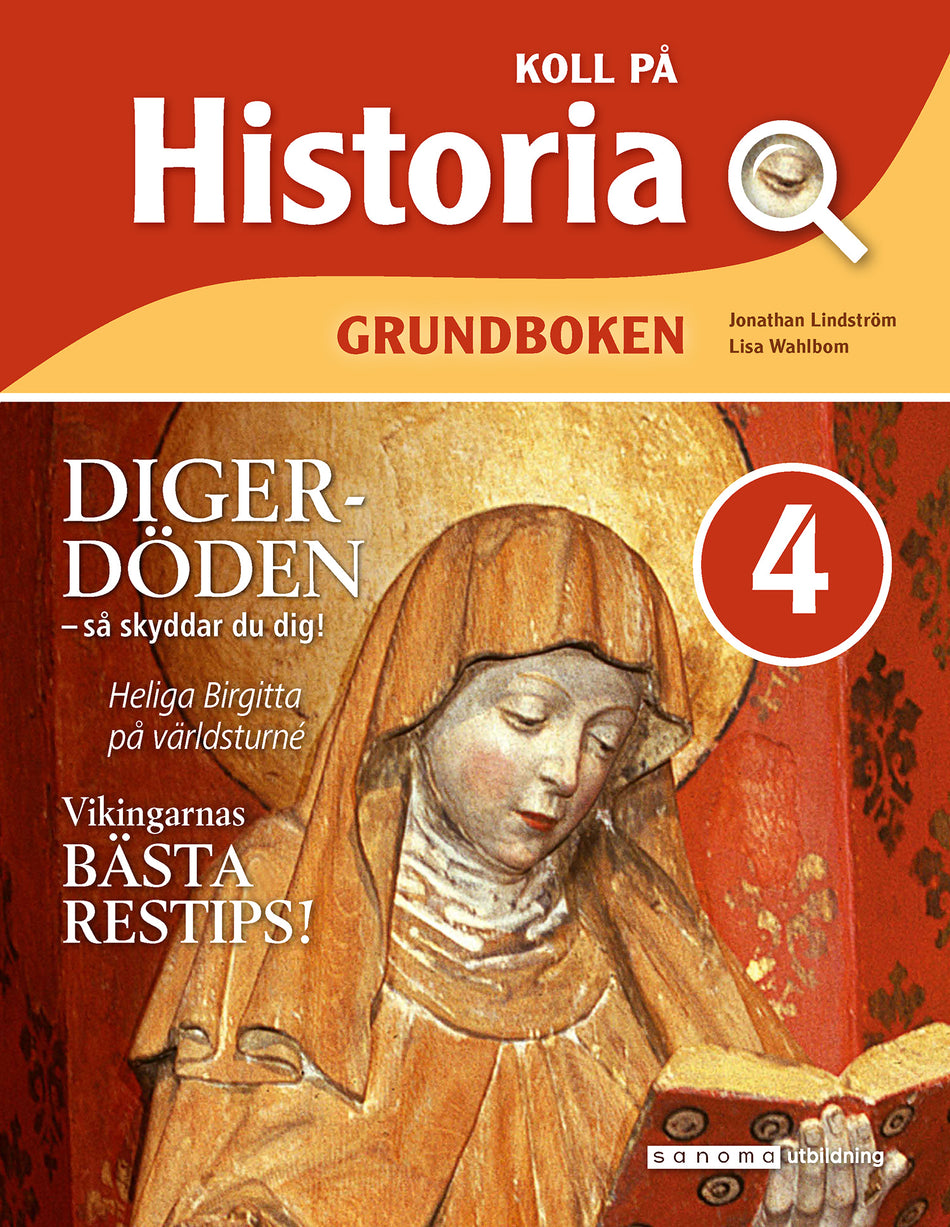 Valokuva kirjasta Jonathan Lindström / Elisabeth Wahlbom Koll på Historia 4 Grundbok, upplaga 3, kuuluu tuoteryhmään Ruots lapset nuoret ja sarjakuvat.